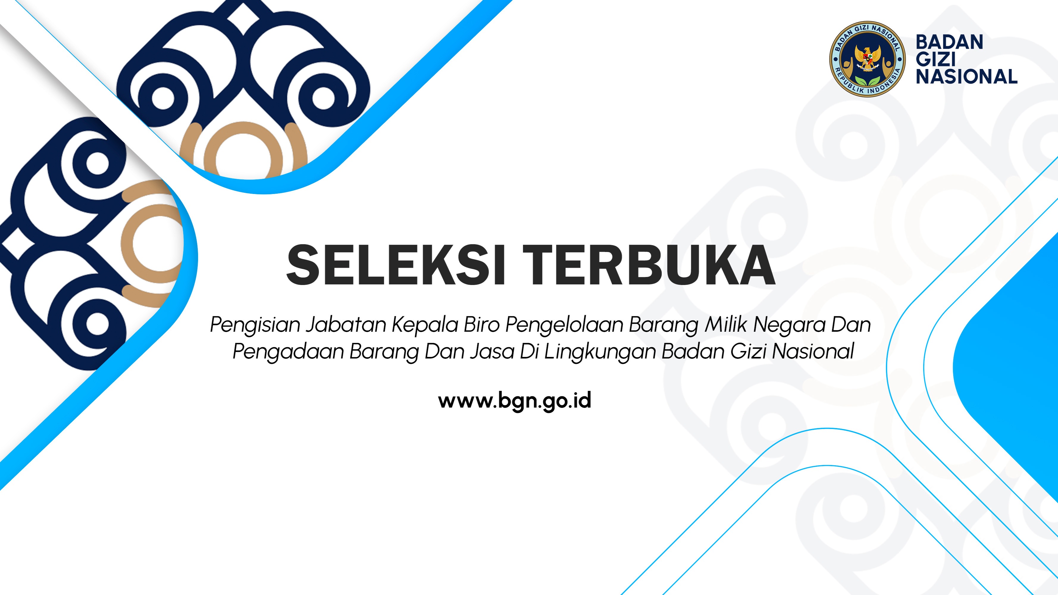 Seleksi Terbuka Pengisian Jabatan Kepala Biro Pengelolaan Barang Milik Negara Dan Pengadaan Barang Dan Jasa Di Lingkungan Badan Gizi Nasional Lhokseumawe