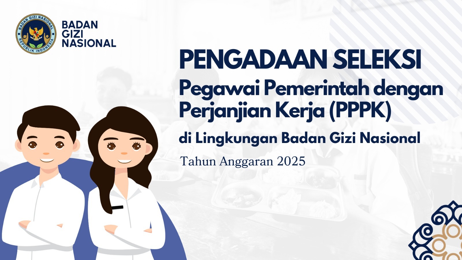 Pengumuman Seleksi Pengadaan Pegawai Pemerintah Dengan Perjanjian Kerja Tingkat Instansi Tahap II di Lingkungan Badan Gizi Nasional Lhokseumawe Tahun Anggaran 2025
